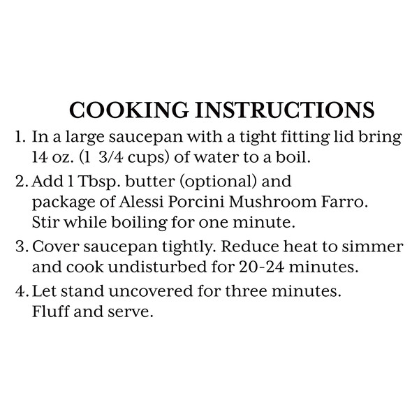 Instructions Alessi 7 oz Porcini Mushroom Farro